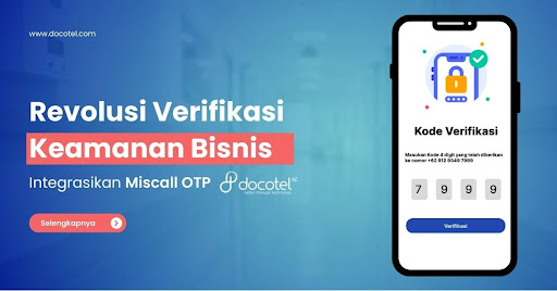 Mengapa Kamu Membutuhkan Missed call OTP Untuk Verifikasi? 3